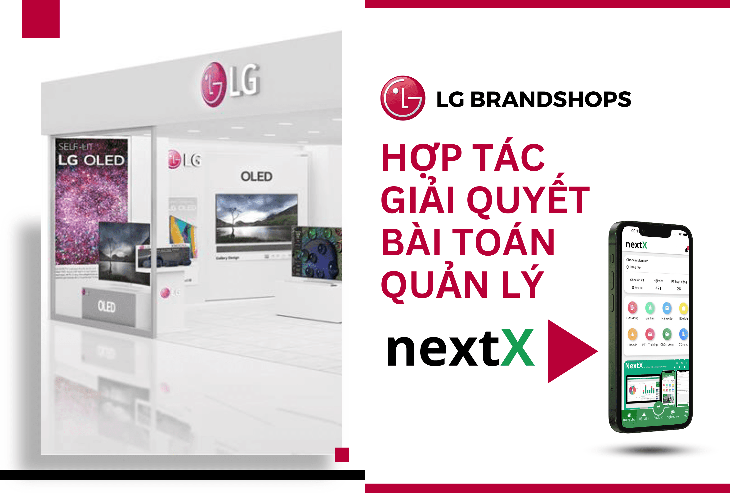 LG Brandshops cùng NextX giải quyết bài toán quản lý cho hệ thống