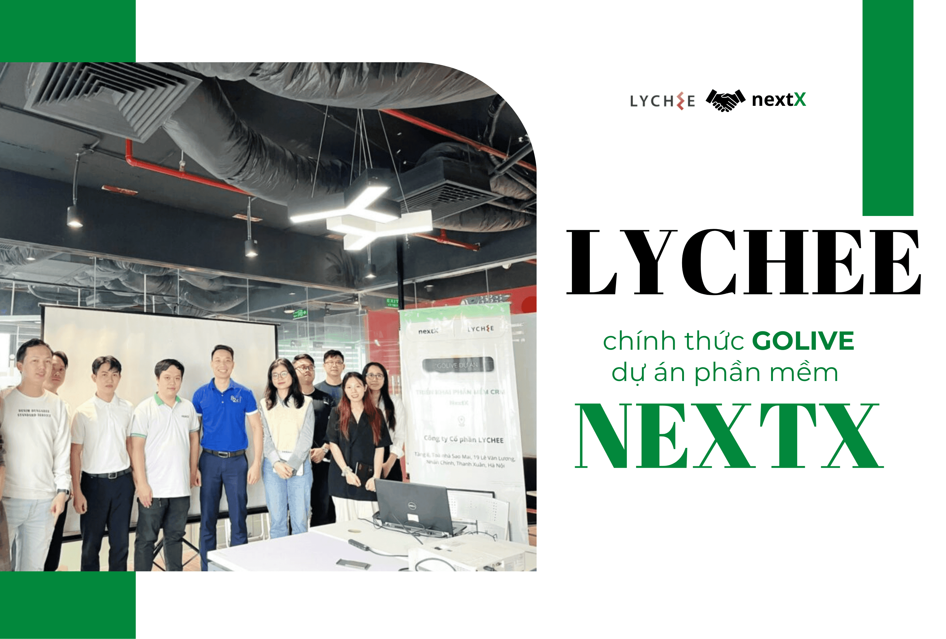 Lychee chính thức Golive dự án phần mềm NextX