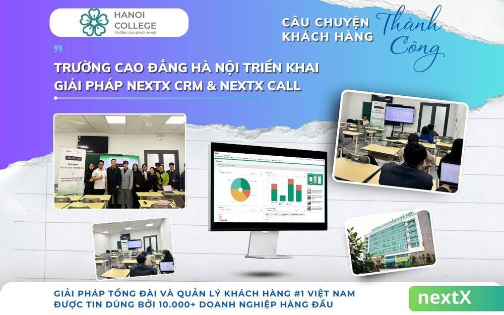 NextX triển khai giải pháp phần mềm NextX CRM cho Trường Cao Đẳng Hà Nội