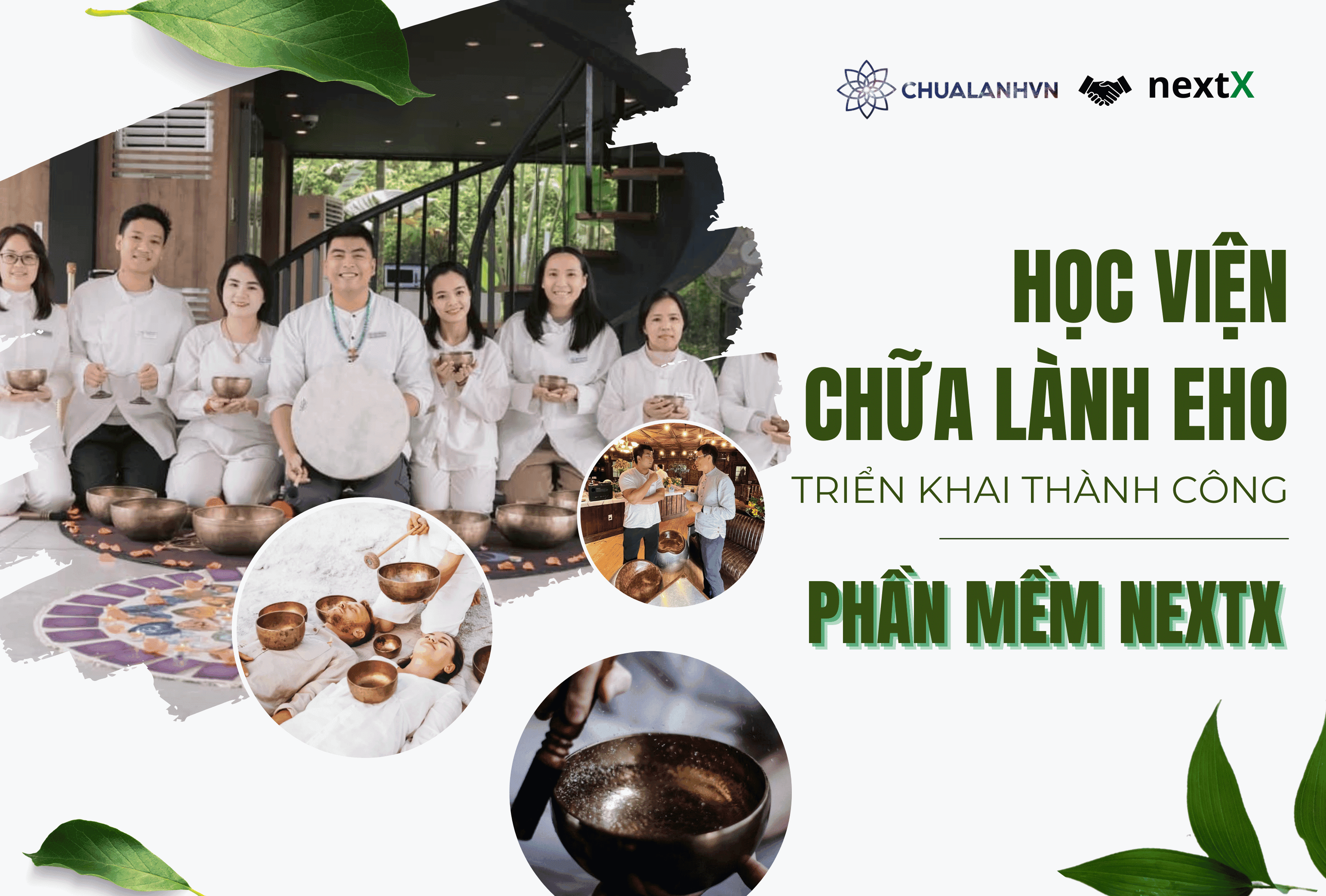 Học viện chữa lành EHO triển khai thành công phần mềm NextX